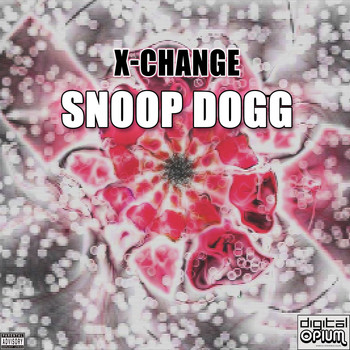 Snoop Dogg - X-Change