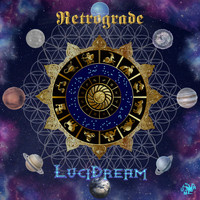 LuciDream - Retrograde