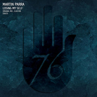 Martin Parra - Losing My Self