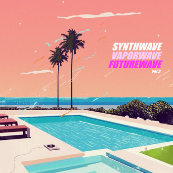Various Artists - Synthwave, Vaporwave, Futurewave (vol.3)