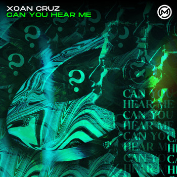 Xoan Cruz - Can You Hear Me