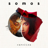 Carolina - SOMOS