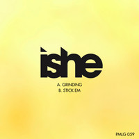 Ishe - Grinding
