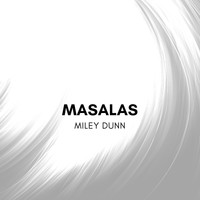 Miley Dunn - Masalas