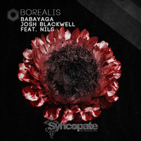 Babayaga, Josh Blackwell - Borealis (feat. Nils)