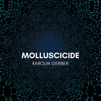 Karolin Gerber - Molluscicide