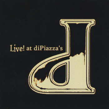 D - Live! at diPiazza's