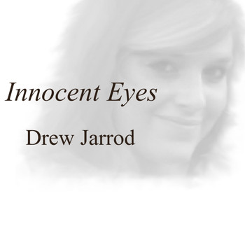 Drew Jarrod - Innocent Eyes