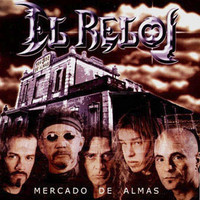 El Reloj - Mercado de Almas