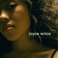 Joyce Wrice - Stay Around