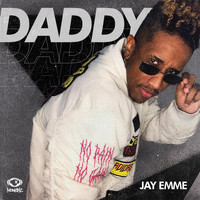 Jay Emme - Daddy