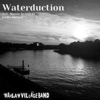 Warsaw Village Band - Waterduction