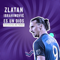 Canciones de Futbol - Zlatan Ibrahimovic Es un Dios