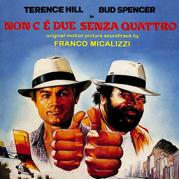 Franco Micalizzi - Non c'è due senza quattro (Original Motion Picture Soundtrack)