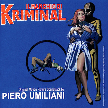 Piero Umiliani - Il marchio di Kriminal (Original Motion Picture Soundtrack)