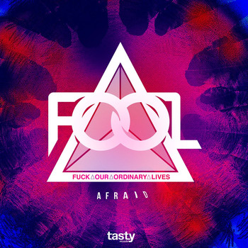 F.O.O.L - Afraid