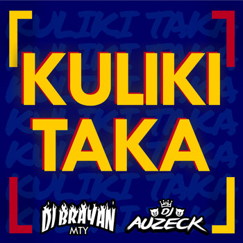 DJ Brayan Mty - Kulikitaka (Perreo Mix)