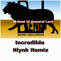 M-Beat - Incredible Slynk Remix