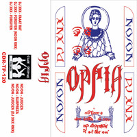DJ XNX, NO/ON - ΟΡΓΙΑ