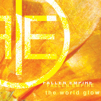 Fallen Empire - The World Glow - EP