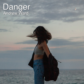 Andrew Ward - Danger