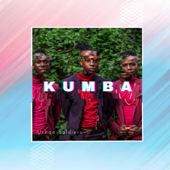 Urban Soldiers - Kumba