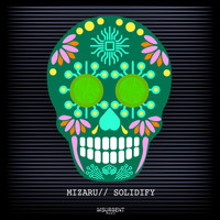 Mizaru - Solidify