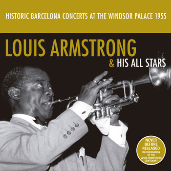 Louis Armstrong - Historic Barcelona Concerts at the Windsor Palace 1955