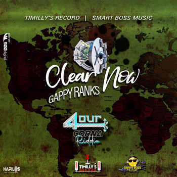 Gappy Ranks - Clear Now (Explicit)