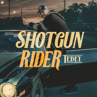 Tebey - Shotgun Rider