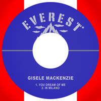 Gisele MacKenzie - You Dream of Me / In Milano