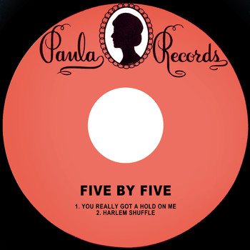 Five by Five - You Really Got a Hold on Me