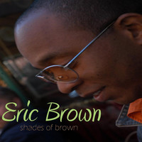Eric Brown - Shades of Brown