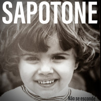 Sapotone - Não Se Esconde