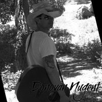 Donovan Nugent - My Baby's Tryin' to Kill Me