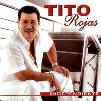 Tito Rojas - Independiente
