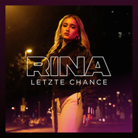 Rina - Letzte Chance (Explicit)