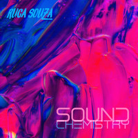Ruca Souza - Sound Chemistry