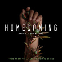 Emile Mosseri - Homecoming (Music from the Amazon Original Series)