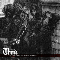 Thou - A Primer of Holy Words (Explicit)