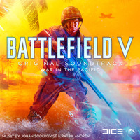 Johan Söderqvist, Patrik Andrén & EA Games Soundtrack - Battlefield V: War in the Pacific (Original Soundtrack)