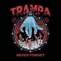 Trampa - Never Forget
