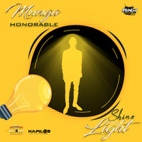 Munga Honorable - Shine Your Light (Explicit)