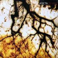 Adicta - Tu Mal (EP)