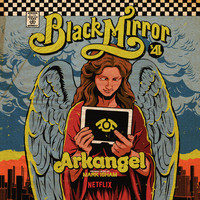 Mark Isham - Black Mirror: Arkangel (Original Score)