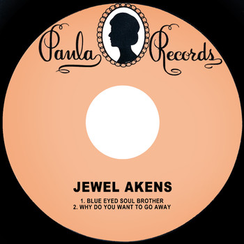 Jewel Akens - Blue Eyed Soul Brother / Why Do You Want to Go Away