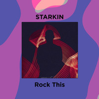 Starkin - Rock This