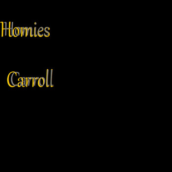 Carroll - Homies (Explicit)