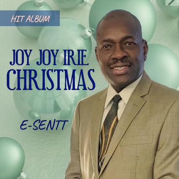 E-Sentt - Joy Joy (Irie Christmas)
