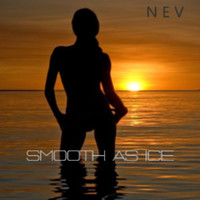 Nev - SMOOTH AS ICE